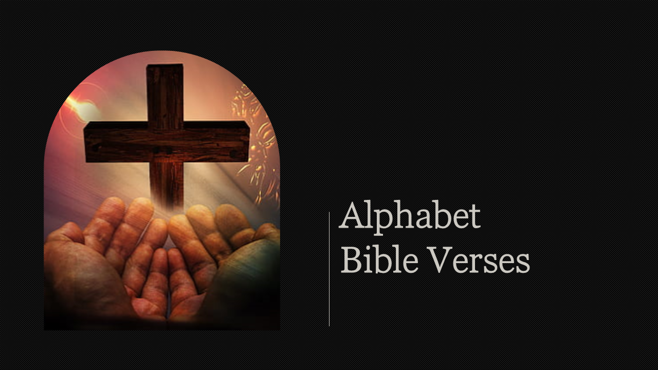 Alphabet Bible Verses